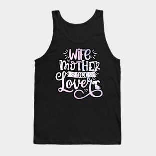 Wife mother dog lover Tank Top